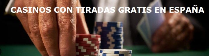 8 Increíbles casinos con tiradas gratis